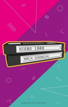 Niebo 1989 - Teodorczyk Marcin