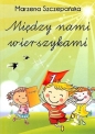 Między nami wierszykami - Marzena Szczepańska