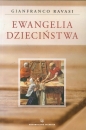 Ewangelia Dzieciństwa - Gianfranco Ravasi