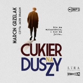 Cukier na duszy (Audiobook) - Grzelak Marcin