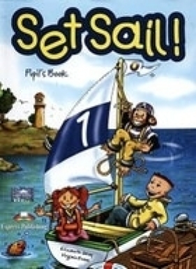 Set Sail 1 Pupil's Book + Story Book - Gray Elizabeth, Evans Virginia