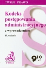 Kodeks postępowania administracyjnego z wprowadzeniem