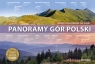 Panoramy Gór Polski Nowe spojrzenie na góry