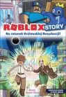 Roblox Story. Na ratunek Królewskiej Rezydencji! Opracowanie zbiorowe