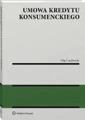Umowa kredytu konsumenckiego - Filip Czuchwicki