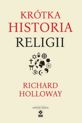 Krótka historia religii - Halloway Richard