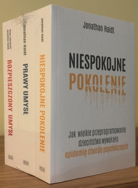 Pakiet: Niespokojne pokolenie / Prawy umysł / Rozpieszczony umysł - Jonathan Haidt, Greg Lukianoff