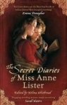 The Secret Diaries of Miss Anne Lister: (1791-1840) Anne Lister