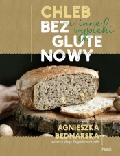 Chleb bezglutenowy i inne wypieki - Bednarska Agnieszka