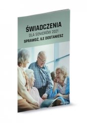 Świadczenia dla seniorów 2021 - Opracowanie zbiorowe