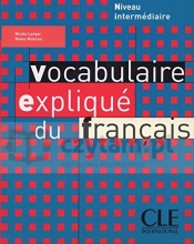 Vocabulaire explique du francais intermediare livre - Mimran Reine