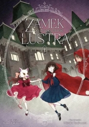 Zamek po drugiej stronie lustra #1 - Mizuki Tsujimura