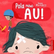 Pola mówi: Au! - Irene Marienborg