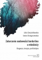 Zaburzenia borderline u młodzieży - Lidia Cierpiałkowska, Iwona Grzegorzewska