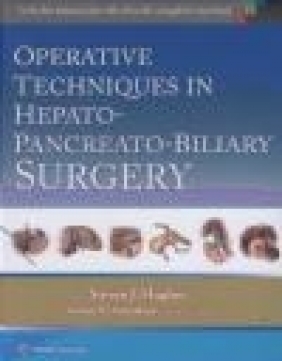 Operative Techniques in Hepato-Pancreato-Biliary Surgery Steven Hughes