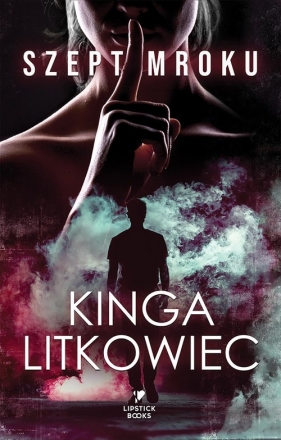 Szept mroku - Litkowiec Kinga