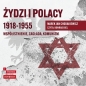 Żydzi i Polacy 1918-1955 Współistnienie zagłada komunizm (Audiobook) - Marek Jan Chodakiewicz