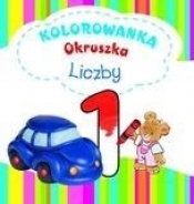 Liczby. Kolorowanka Okruszka - Anna Wiśniewska