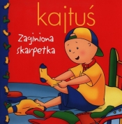 Kajtuś Zaginiona skarpetka - <br />