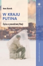 W kraju Putina. - Anne Garrels