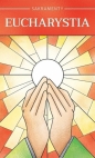 Eucharystia - Wacław Stefan Borek, Andrzej Ochman