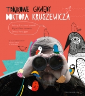 Trójkowe gawędy Doktora Kruszewicza - Wojciech Mann, Andrzej G. Kruszewicz