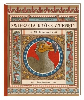 Zwierzęta, które zniknęły. (Uszkodzona okładka) - Nikola Kucharska, Katarzyna Gładysz, Joanna Wajs, Paweł Łaczek