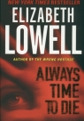 Always Time to Die Lowell Elizabeth