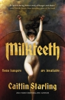 Milkteeth Caitlin Starling