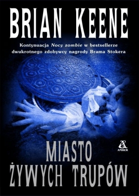 Miasto żywych trupów - Keene Brian
