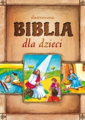 Ilustrowana Biblia dla dzieci - Białek Małgorzata