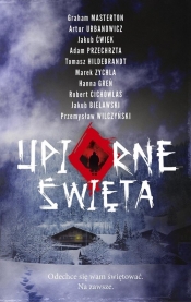 Upiorne Święta (Uszkodzona okładka) - Jakub Bielawski, Robert Cichowlas, Tomasz Hildebrandt, Hanna Greń, Graham Masterton, Adam Przechrzta
