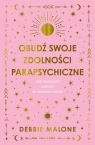  Obudź swoje zdolności parapsychiczneJak nawiązać kontakt ze światem