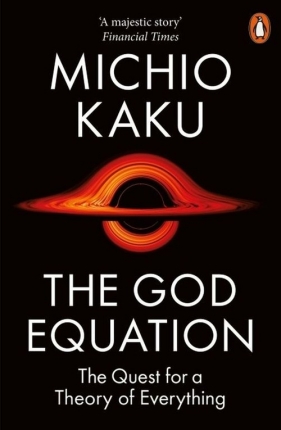The God Equation - Kaku Michio