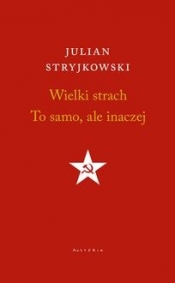 Wielki strach. to samo, ale inaczej - Julian Stryjkowski