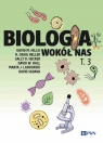 Biologia wokół nas t. 3 David M. Hillis, Heller Craig, Sally D. Hecker, David W. Hall, Marta J. Laskowski, David Sadava