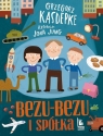 Bezu-bezu i spółka Grzegorz Kasdepke