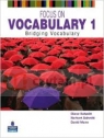 Focus on Vocabulary 1: Bridging Vocabulary