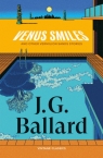 Venus Smiles (and Other Vermillion Sands Stories) J G Ballard
