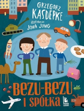 Bezu-bezu i spółka (Uszkodzona okładka) - Grzegorz Kasdepke