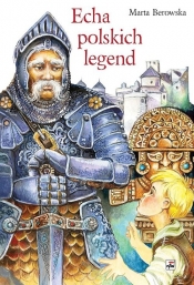 Echa polskich legend - Marta Berowska