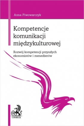 Kompetencje komunikacji międzykulturowej - Anna Piwowarczyk