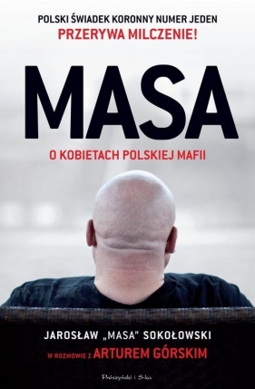 MASA o kobietach polskiej mafii. - Artur Górski