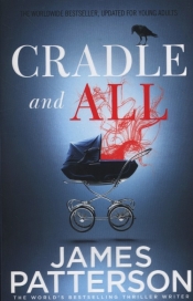 Cradle and All - Patterson James