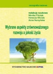 Wybrane aspekty zrównoważonego rozwoju a jakość życia - Nurzyńska Anna, Piśniak Monika , Miciuła Ireneusz