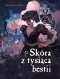 Skóra z tysiąca bestii - Stephane Fert