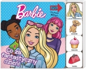 Zagraj Ze Mną. Barbie. Co za fantastyczny dzień! - Opracowanie zbiorowe