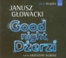 Good night Dżerzi
	 (Audiobook) Głowacki Janusz