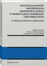  Dwuinstancyjność postępowania administracyjnego w sferze zadań samorządu
