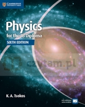 Physics for the IB Diploma Coursebook - K. A. Tsokos